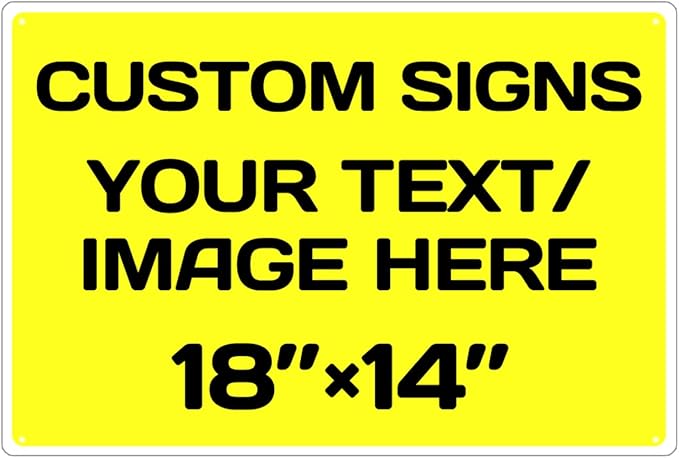 Repaly Personalized signs,Aluminum Weatherproof Metal Sign Multiple Sizes Custom Personalized Text And picture Here,hazard sign,garden sign,custom door sign,Customised business signs Yellow 18×14